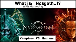 What is: Nosgoth, Vampires VS Humans [Gameplay]