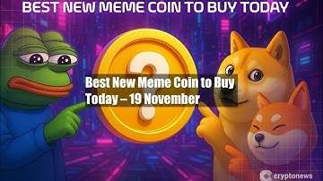 Best New Meme Coin to Buy Today – 19 November