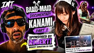 INT REACTS to BAND-MAID Documentary / KANAMI (PT. 1) | 🎸 ROBERT DROPPED THE BIGGEST DONATION YET! 🙏🔥