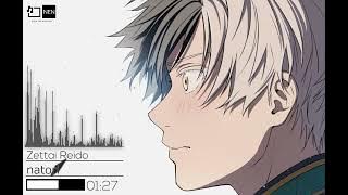 [Nightcore] natori - Zettai Reido [Wind Breakers OP]