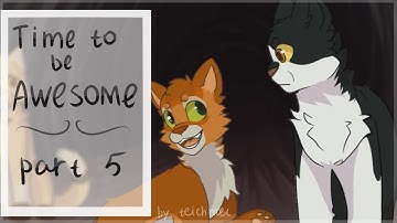 Time To Be Awesome MAP part【part 5】