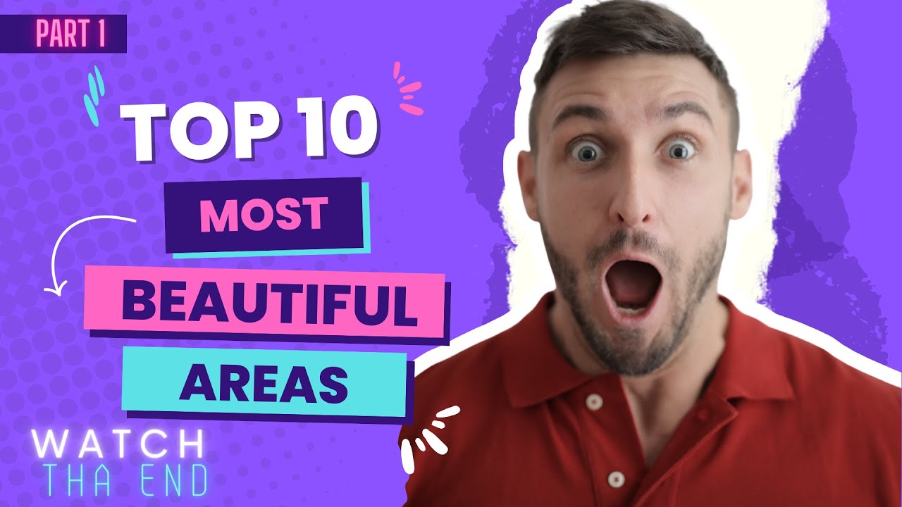 top 10 most beautiful places in the world YouTube