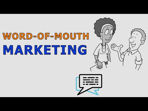 वीडियो: वर्ड ऑफ माउथ मार्केटिंग कैसे काम करती है?