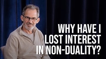 Why Am I Not Excited About Non-Duality Anymore?