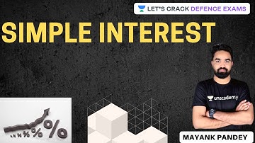 Simple Interest Concept  | Maths | 100 Days Study Plan for CDS/CAPF Exams 2020