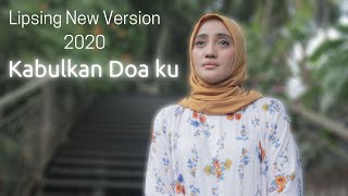 Lipsing new version 2020 Kabulkan Doa ku / Penty Nurafiani official