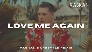 John Newman - Love Me Again (Vaskan Hardstyle Remix)