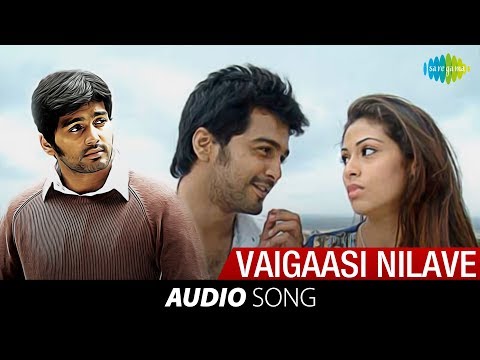 Vaigasi Nilave Song Lyrics From Unnale Unnale