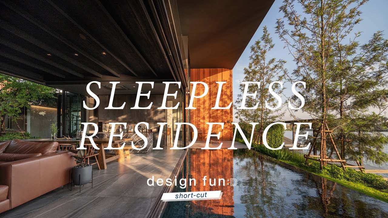 Home-tour by Design Fun:D EP. 08 : Sleepless Residence