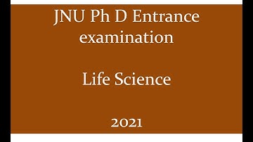 JNU Ph D Lifescience 2021 question paper/CSIR/ICMR/DBT/GATE
