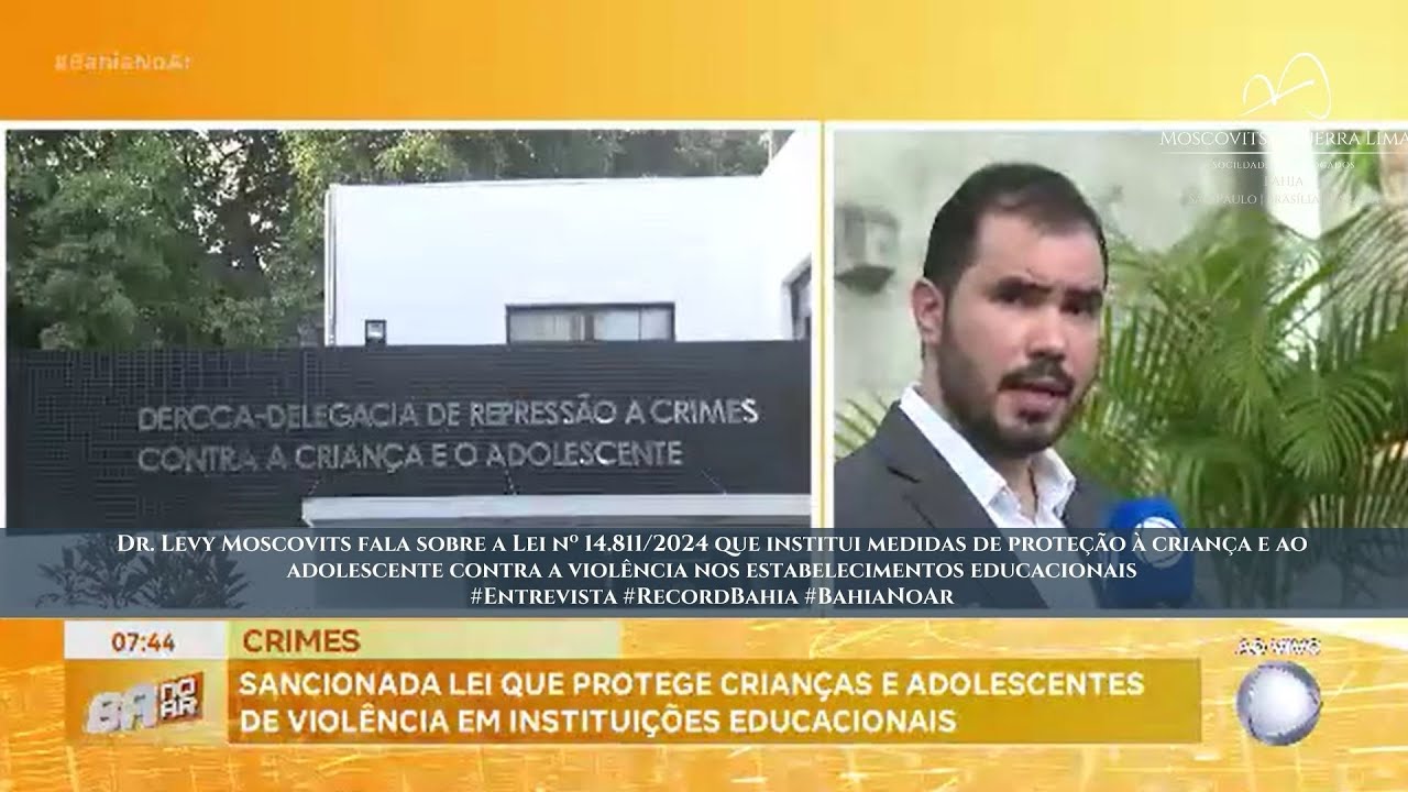 Lei 14.811/2024 Proteção de crianças e adolescente nas escolas | Bahia no Ar | Record Bahia