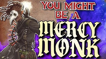 You Might Be a Way of Mercy Monk | Monk Subclass Guide for DND 5e (2014)
