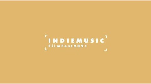 IndieMusicFilmFest (IMFF) 2021 | Full Stream | Day 2