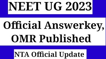 NEET 2023 Official Answerkey, OMR Sheet Released|NTA Official Update
