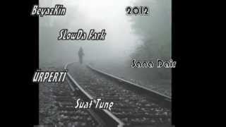 Beyazkin - Ürperti̇ - Sana Dair 2012