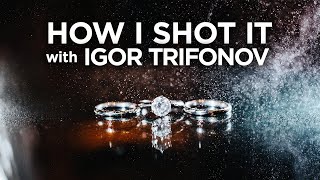 How I Shot It with MagMod - Featuring Igor Trifonov — Episode 98