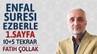 Enfal suresi 1.sayfa ezberle 10 tekrar Fatih Çollak 5.dönüş 9.sayfa (Kuranı Kerim 176.sayfa)