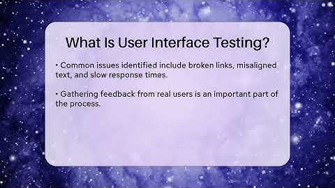 What Is User Interface Testing? - Talking Tech Trends