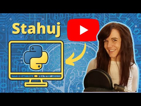 Stáhni si YouTube video pomocí Pythonu! (Automatizace pro začátečníky)