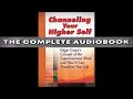 Edgar cayce on channeling your higher self audiobook