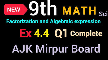 New book Math class 9th solve Ex 4.4 ajk mirpur board || new book Math class 9th solve Ex 4.4 Q1