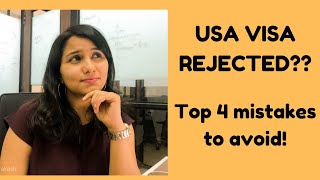 USA B1/B2 VISA Rejection Reasons For Indians 2023 | "4" Mistakes you need to avoid | Shachi Mall
