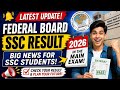 Federal board SSC latest update 2026 exam result.