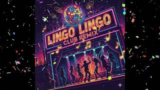 Lingo Lingo Şişeler (Club Remix) - En Hareketli Oyun Havası