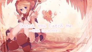 Catch You Catch Me -Arrange Ver. 歌ってみた【＊なみりん】 chords