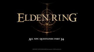 Elden Ring All NPC Questlines Part 14 - Caelid