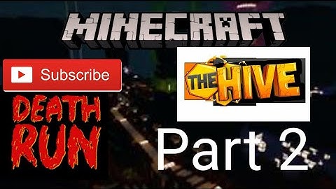 So many Rounds of DeathRun on the hive Server  Part 2