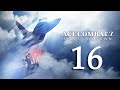 ACE COMBAT 7: SKIES UNKNOWN | Capitulo 16 | Last Hope