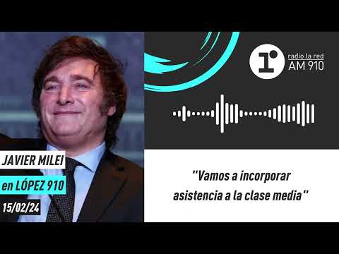 Javier Milei en Radio La Red: 