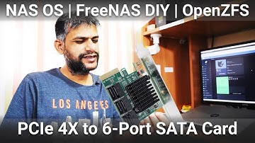 0x1bc NAS OS | PCIe 4X to 6 Port SATA HBA Expansion Card Adapter | FreeNAS DIY Hardware and Upgrade