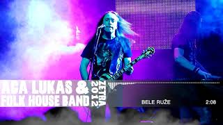 Aca Lukas & Folk House Band   Bele ruze   AUDIO   LIVE   Zetra 15 12 2012