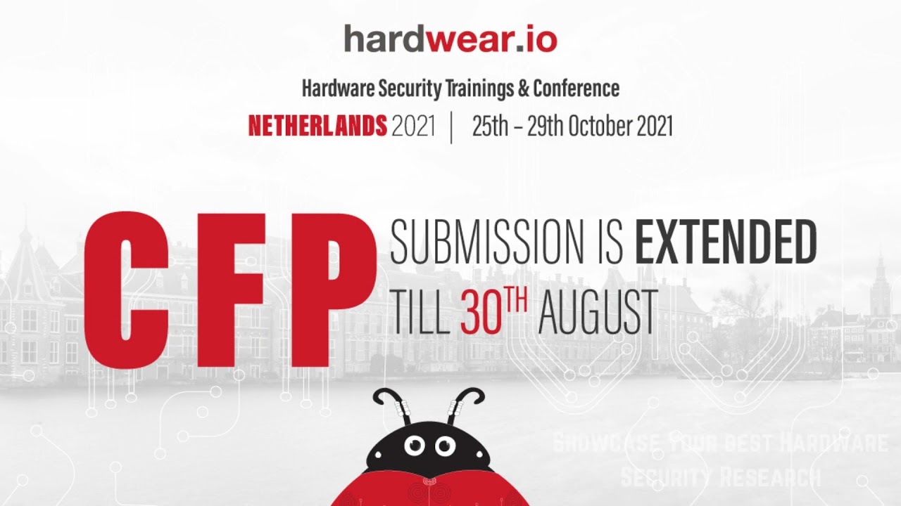 Final Countdown for Call for Papers | Hardware Security Conference | hardwear.io Netherlands 2021
