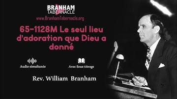 🔴 DIRECT 65-1128M Le seul lieu d’adoration que Dieu a donné- Fr William Branham - Branham Tabernacle