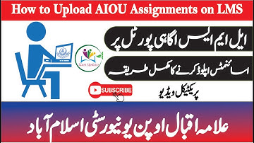 How to Upload AIOU Assignments 2023|Upload AIOU Assignment on LMS| Assignment Upload karny ka tarika