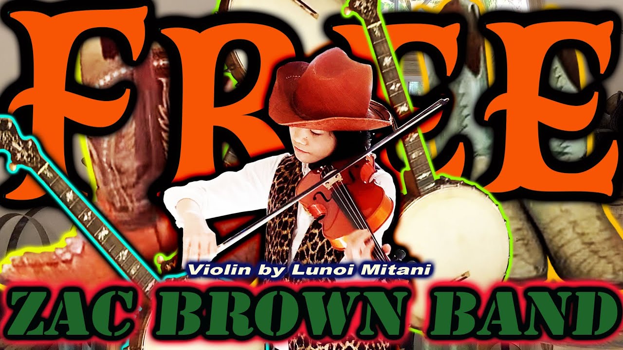 Free 🎻🎵🤠 Zac Brown Band Violin by Lunoi Violinist YouTube