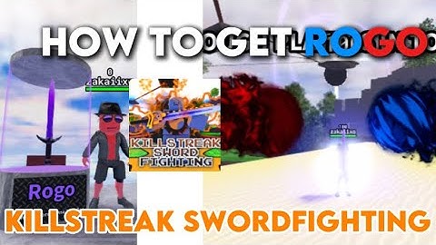 HOW TO GET ROGO KILLSTREAK SWORDFIGHTING + ALL PHASES!