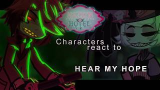 Hazbin Hotel Reacts To Hear My Hope Part 3 2X