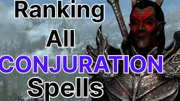 All 30 Conjuration Spells In Skyrim Ranked | The Elder Scrolls V: Skyrim