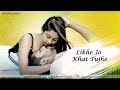 Likhe jo khat tujhe  romantic love story 2018  latest hindi songs  lovesheet  watching till end