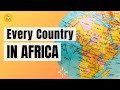 Exploring Africa: A Journey Through 54 Nations