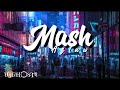 MASH X TMSK II [ SKEU SKEU REMIX ]