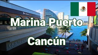 Centro Comercial Marina Puerto Cancún Shopping Mall  Cancún Mexico Travel Vlog