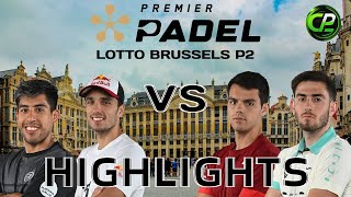 GALAN & CHINGOTTO VS SANZ & NIETO - SEMI FINAL - PREMIER PADEL LOTTO BRUSSELS P2 - HIGHLIGHTS