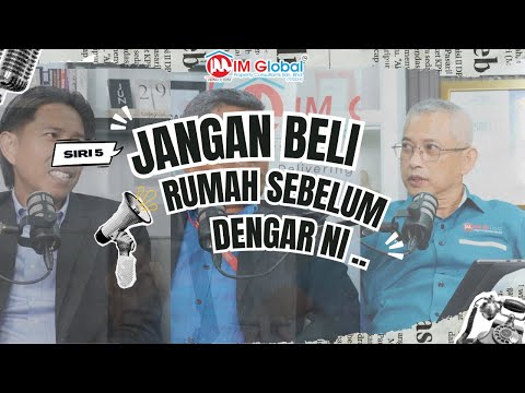 SIRI 5: Jangan beli rumah sebelum dengar ni ... mistakes pembeli rumah pertama!"