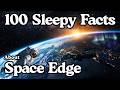 The Most Relaxing Facts About Edge Of Space | Bedtime Stories | Astronomy