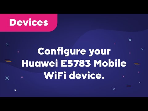 How to configure your Huawei E5783 Mi-Fi device. - video from Afrihost